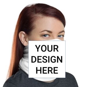 Neck Gaiter – Design Your Own